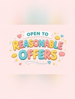 'Open to Reasonable Offers'